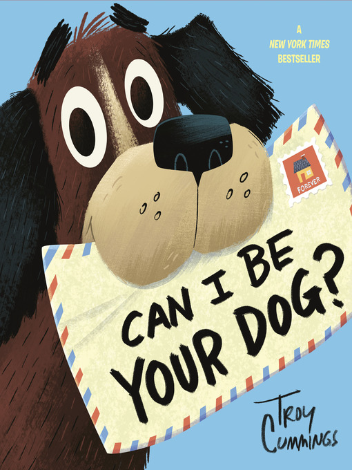 Title details for Can I Be Your Dog? by Troy Cummings - Wait list